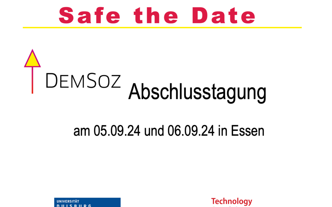 ++ Safe the Date ++  Abschlusstagung des Forschungsprojekts DemSoz   am 05. und 06. Sep. 2024 in Essen